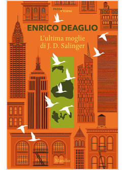 L' ULTIMA MOGLIE DI J. D. SALINGER 