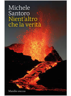 NIENT'ALTRO CHE LA VERITA'