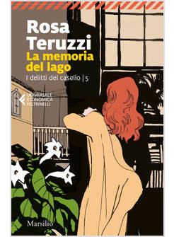 MEMORIA DEL LAGO. I DELITTI DEL CASELLO (LA). VOL. 5
