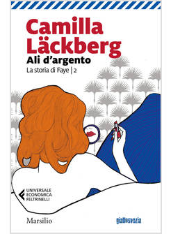 ALI D'ARGENTO. LA STORIA DI FAYE. VOL. 2