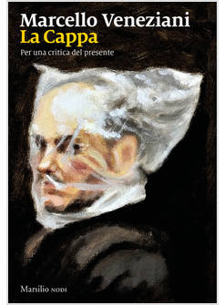 LA CAPPA PER UNA CRITICA DEL PRESENTE 