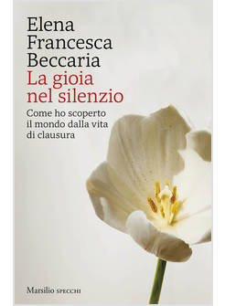 LA GIOIA NEL SILENZIO 