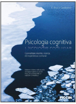 PSICOLOGIA COGNITIVA. CONNETTERE MENTE, RICERCA, ED ESPERIENZA COMUNE
