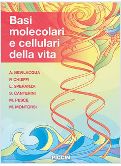 BASI MOLECOLARI E CELLULARI DELLA VITA