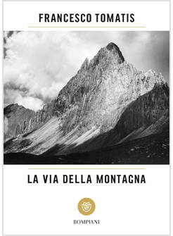 LA VIA DELLA MONTAGNA