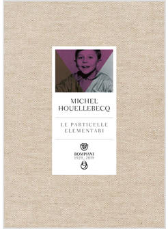 LE PARTICELLE ELEMENTARI