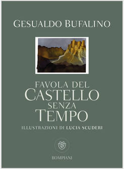 FAVOLA DEL CASTELLO SENZA TEMPO