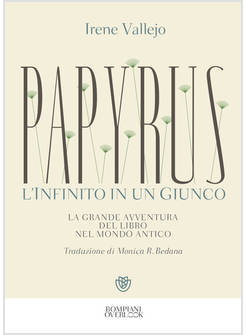 PAPYRUS. L'INFINITO IN UN GIUNCO