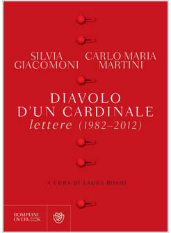 DIAVOLO D'UN CARDINALE LETTERE 1982-2012