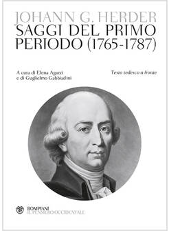 SAGGI DEL PRIMO PERIODO (1765-1787). TESTO TEDESCO A FRONTE. EDIZ. BILINGUE
