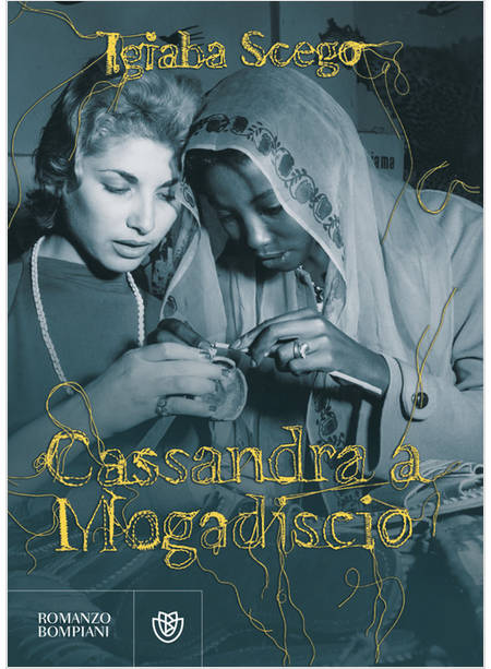 CASSANDRA A MOGADISCIO