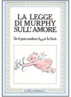 LEGGE DI MURPHY SULL'AMORE