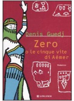 ZERO O LE CINQUE VITE DI AEMER