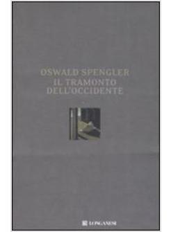 TRAMONTO DELL'OCCIDENTE (IL)