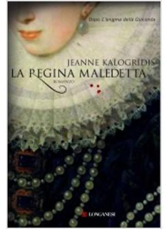 REGINA MALEDETTA (LA)