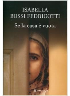 SE LA CASA E' VUOTA