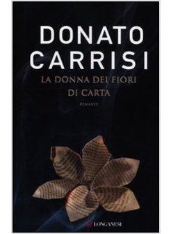 LA DONNA DEI FIORI DI CARTA