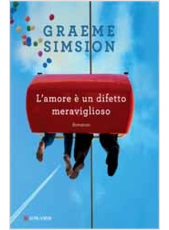 L'AMORE E' UN DIFETTO MERAVIGLIOSO