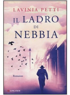 IL LADRO DI NEBBIA