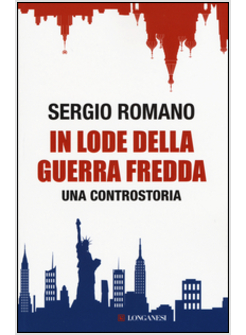 IN LODE DELLA GUERRA FREDDA. UNA CONTROSTORIA