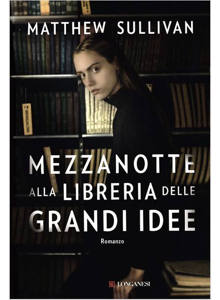 MEZZANOTTE ALLA LIBRERIA DELLE GRANDI IDEE