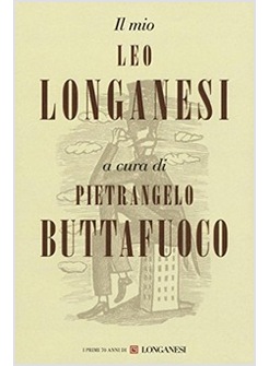 IL MIO LEO LONGANESI