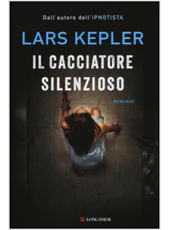 IL CACCIATORE SILENZIOSO