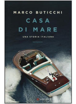 CASA DI MARE. UNA STORIA ITALIANA