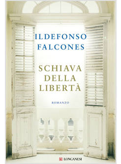 SCHIAVA DELLA LIBERTA'