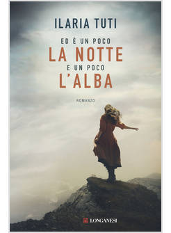 ED E' UN POCO LA NOTTE E UN POCO L'ALBA