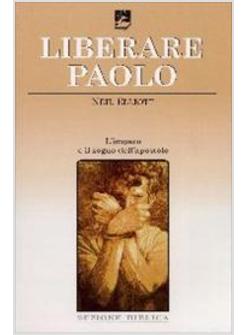 LIBERARE PAOLO L'IMPERO E IL SOGNO DELL'APOSTOLO