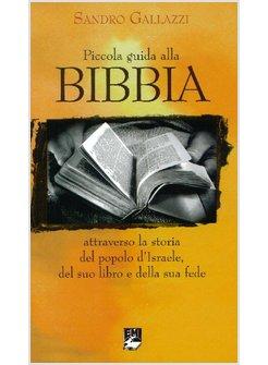 PICCOLA GUIDA ALLA BIBBIA 