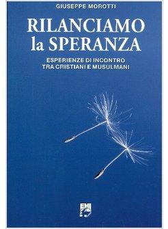 RILANCIAMO LA SPERANZA 