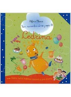 CEDRINA PAPA' NON RACCONTARE STORIE...