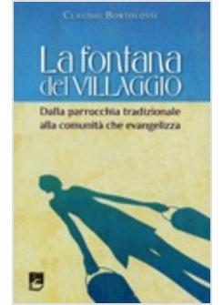 FONTANA DEL VILLAGGIO (LA)