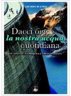 DACCI OGGI LA NOSTRA ACQUA QUOTIDIANA