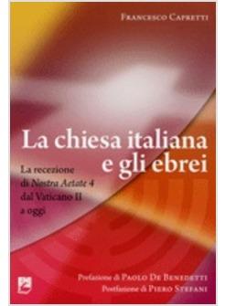 LA CHIESA ITALIANA E GLI EBREI