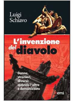 L'INVENZIONE DEL DIAVOLO DONNE STRANIERI DIVERSI