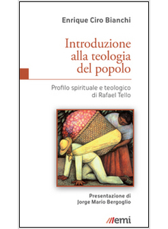 INTRODUZIONE ALLA TEOLOGIA DEL POPOLO. PROFILO SPIRITUALE E TEOLOGICO