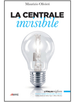 LA CENTRALE INVISIBILE