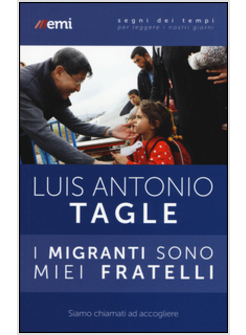 I MIGRANTI SONO MIEI FRATELLI