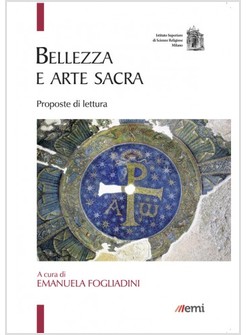 BELLEZZA E ARTE SACRA. PROPOSTE DI LETTURA