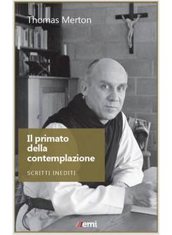 IL PRIMATO DELLA CONTEMPLAZIONE 