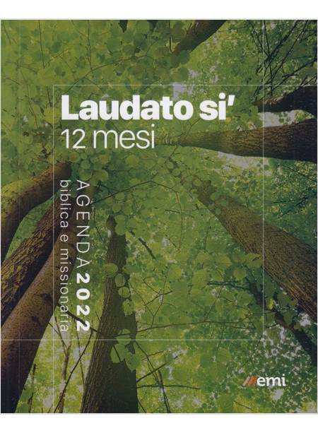 AGENDA BIBLICA MISSIONARIA 2022 LAUDATO SI' TASCABILE BROSSURA CM 12,5 X 10