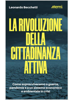 LA RIVOLUZIONE DELLA CITTADINANZA ATTIVA