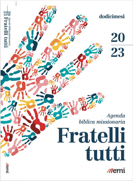 AGENDA BIBLICA MISSIONARIA 2023 FRATELLI TUTTI COPERTINA RIGIDA GRANDE