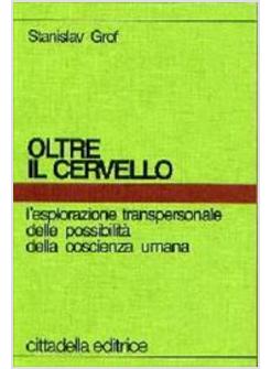 OLTRE IL CERVELLO