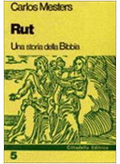 RUT. UNA STORIA DELLA BIBBIA