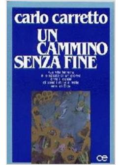 CAMMINO SENZA FINE (UN)