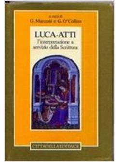 LUCA ATTI L'INTERPRETAZIONE A SERVIZIO DELLA SCRITTURA